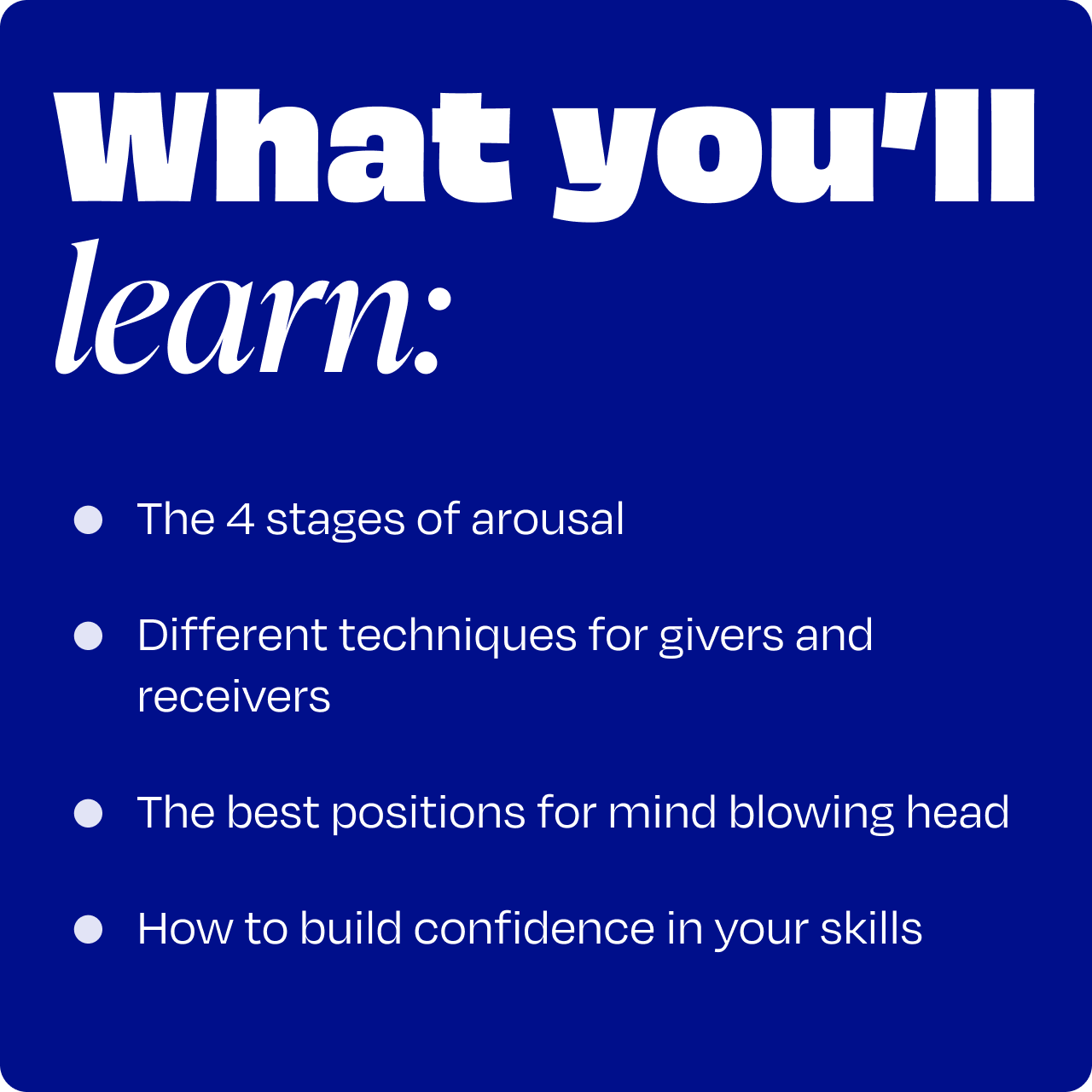 What you'll learn: